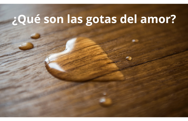 gotas del amor